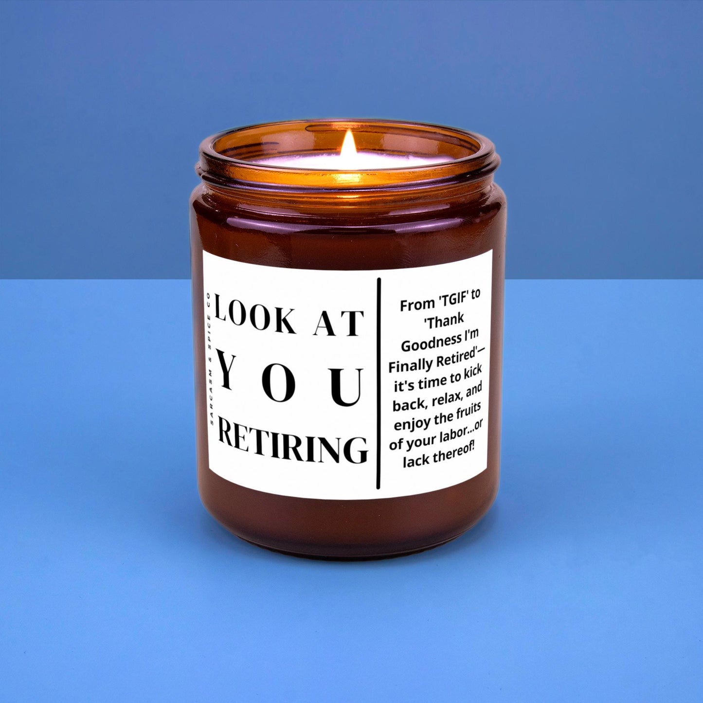 Retirement Gift Happy Retirement Funny Candle Retirement Coworker Gift Scented Candle Look at You Retiring