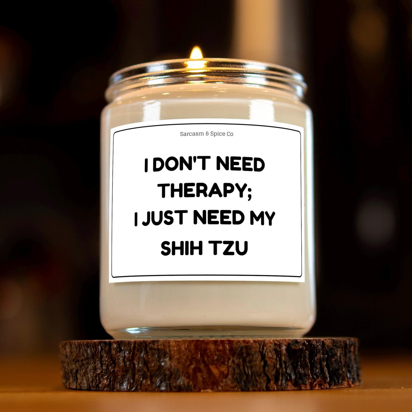 Shih Tzu Candle Gift For Dog Lover Funny Candle For Dog Mom Gift For Women Who Love Dogs I Don’t Need Therapy I Just Need My Shih Tzu 5