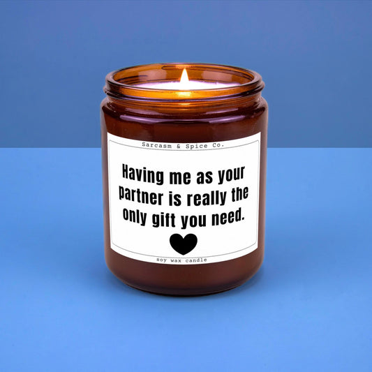 Partner Gift for Valentines Day Gift Vday Candle for them Valentines Candle Anniversary Gift for Partner Only Gift You Need