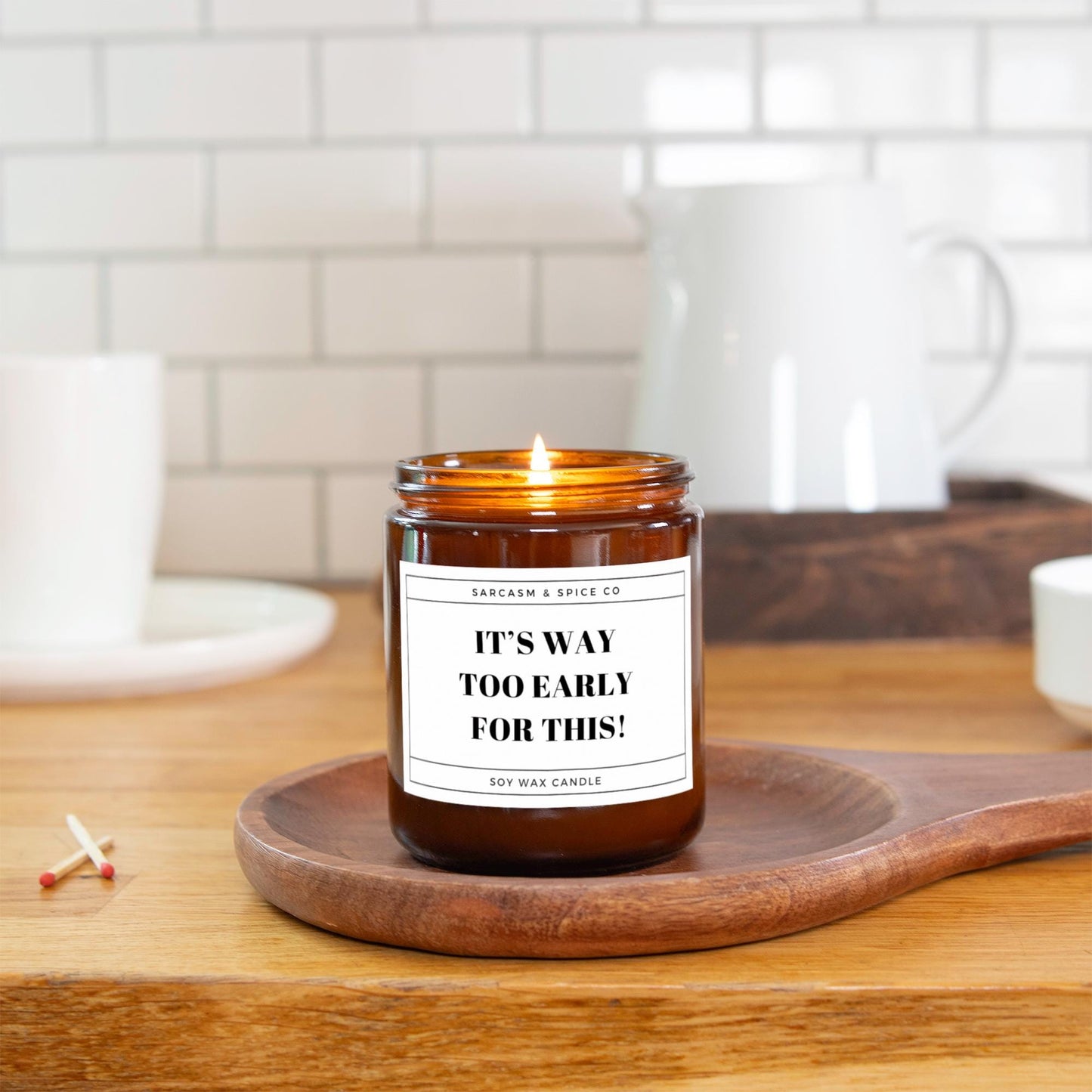 Funny Gift Candle for Friends Coworkers and Anyone Who Loves Humor Sarcasm and Home Decor – It’s Way Too Early for This Candle 2