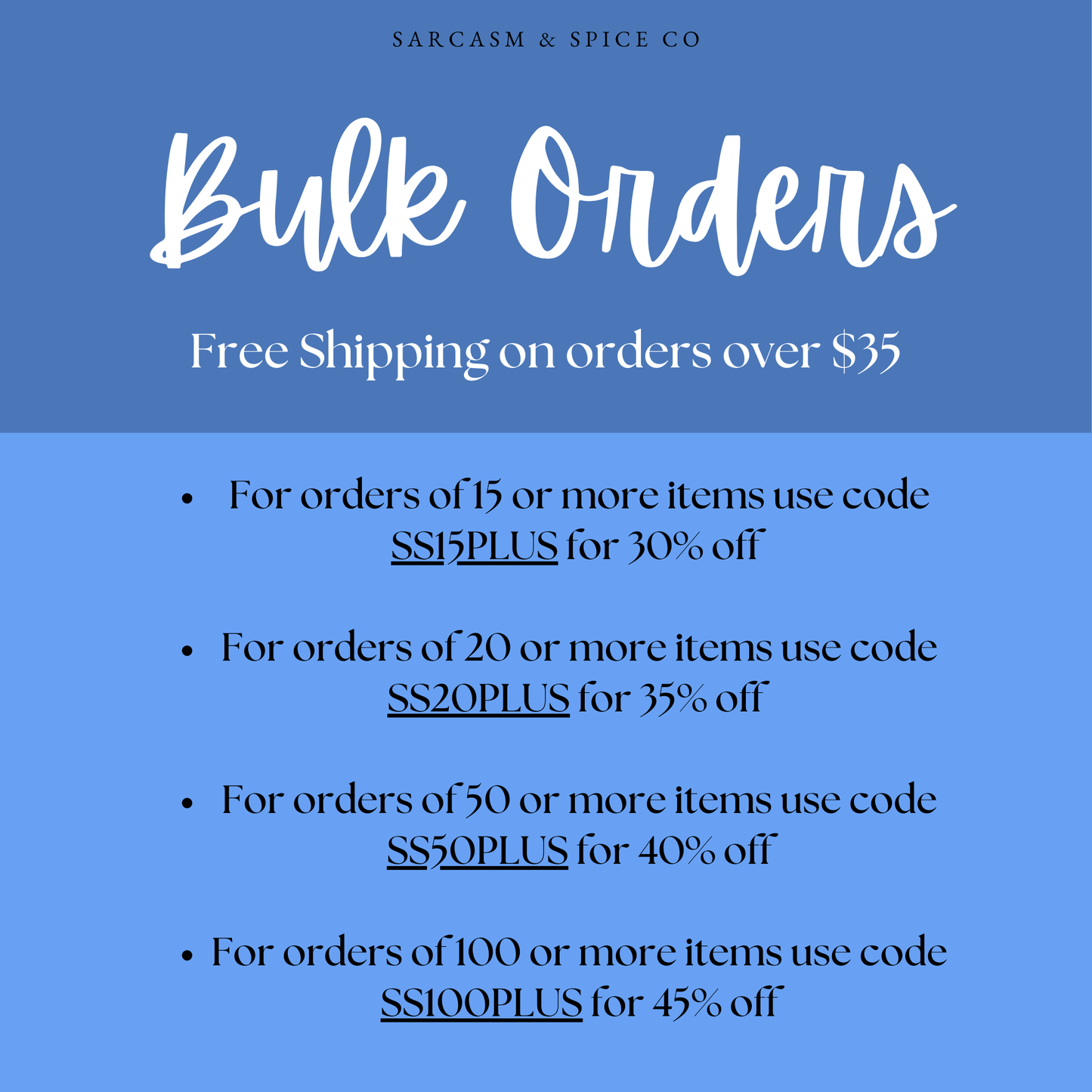 The image is a promotional advertisement for SARCASM & SPICE CO, offering bulk orders with free shipping. The text highlights the different pricing and shipping options for orders of varying sizes, including 15 or more items, 20 or more items, and orders of 50 or more items. The image is a collage of several smaller images, and the text is clear and concise, avoiding redundancy and providing specific details about the offer.