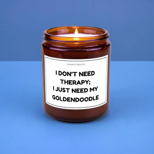 Goldendoodle Candle Gift For Dog Lover Funny Candle For Dog Mom Gift For Women Who Love Dogs Don’t Need Therapy I Just Need My Goldendoodle