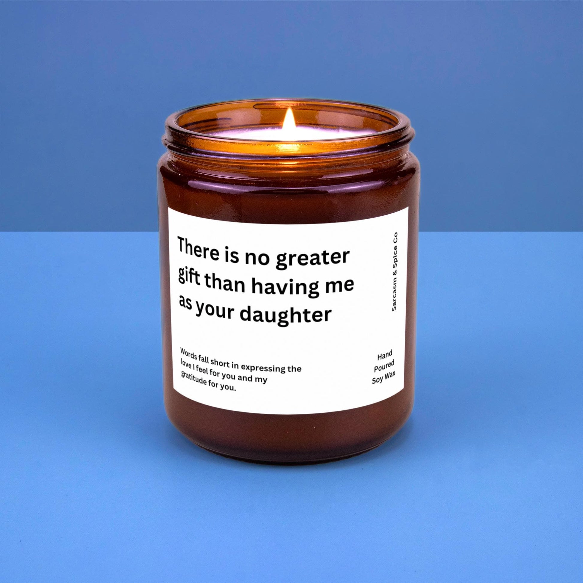 Gift for Mother Father Gift from Daughter Funny Parent Mothers Day Fathers No Greater Gift Than Daughter Soy Candle Hand Poured 2