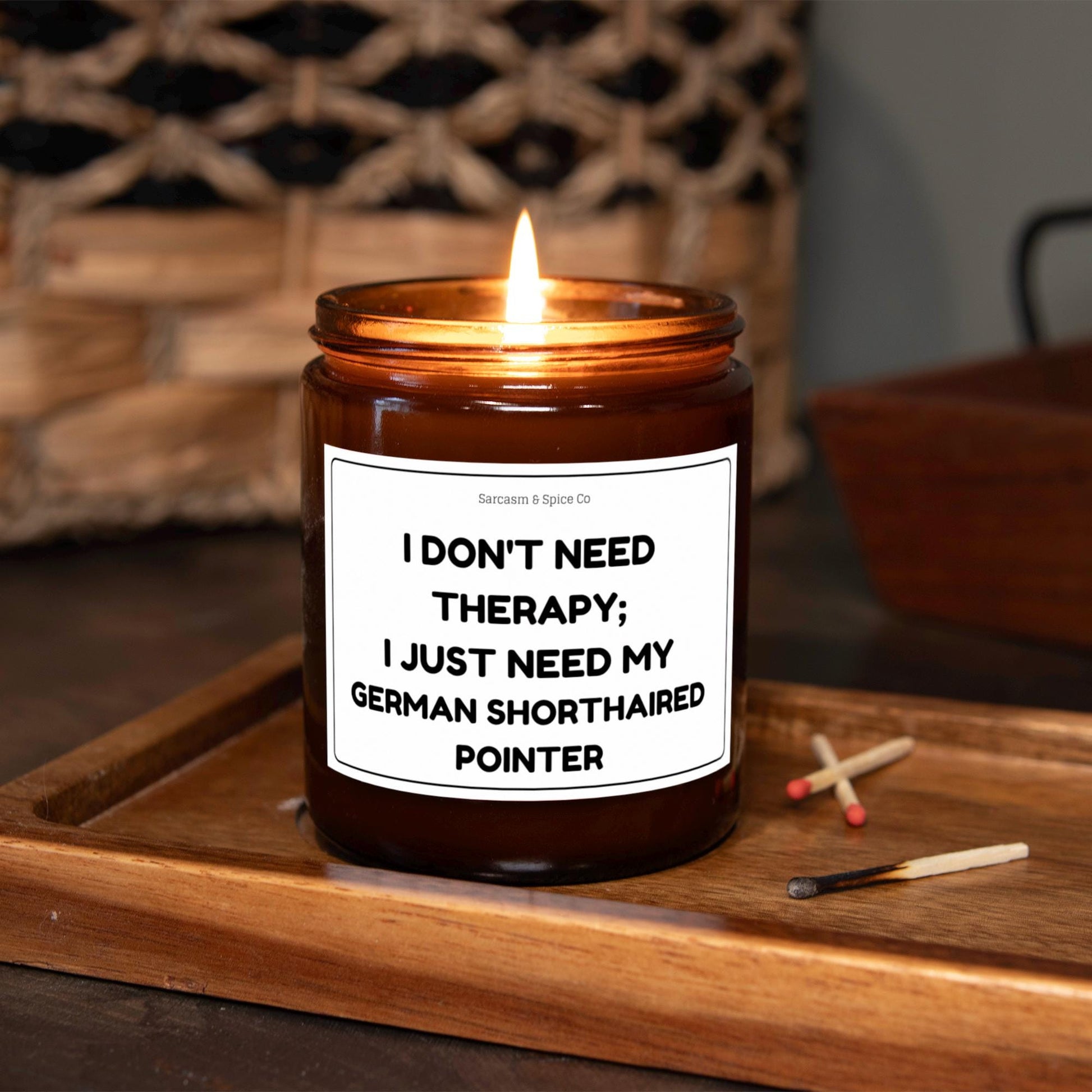 German Shorthaired Pointer Candle Gift For Dog Lover Candle For Dog Mom Gift For Women Who Love Dogs I Need My German Shorthaired Pointer 3