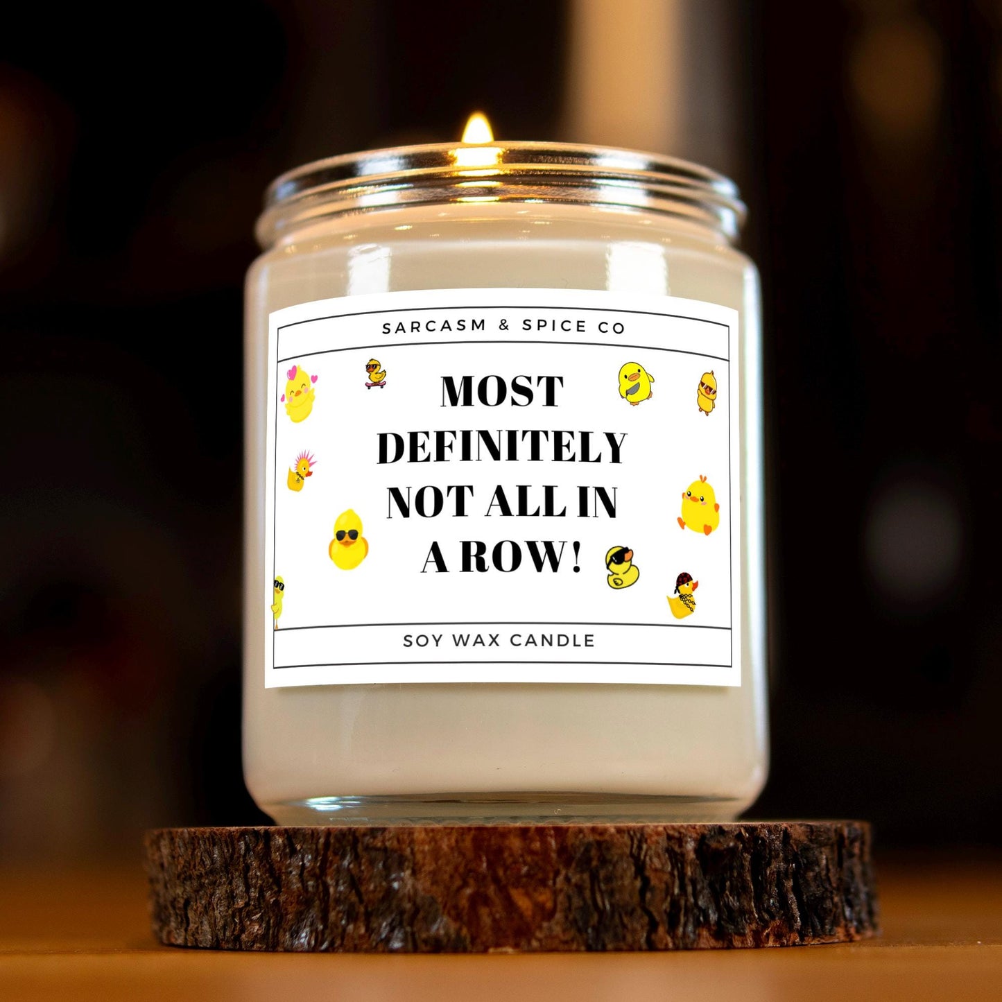 Funny Gift Candle with Ducks – Most Definitely Not All In A Row Candle 5