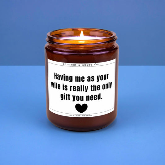 Husband Gift for Valentines Day Gift Vday Candle for Her Valentines Candle Anniversary Gift for Husband Wife Only Gift You Need