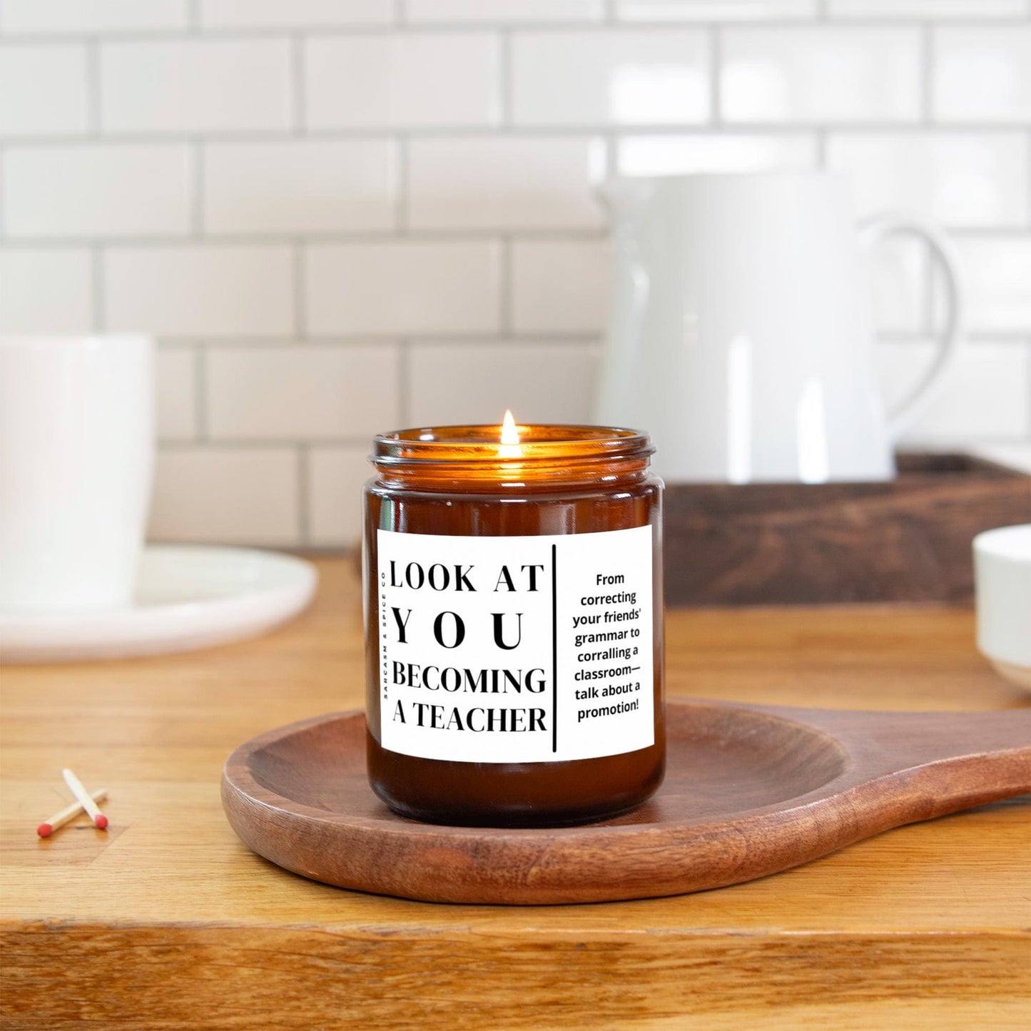 Teacher Graduation Gift from Student Teacher Appreciation Funny Gift for Student Teacher Grad Candle Look at You Becoming a Teacher