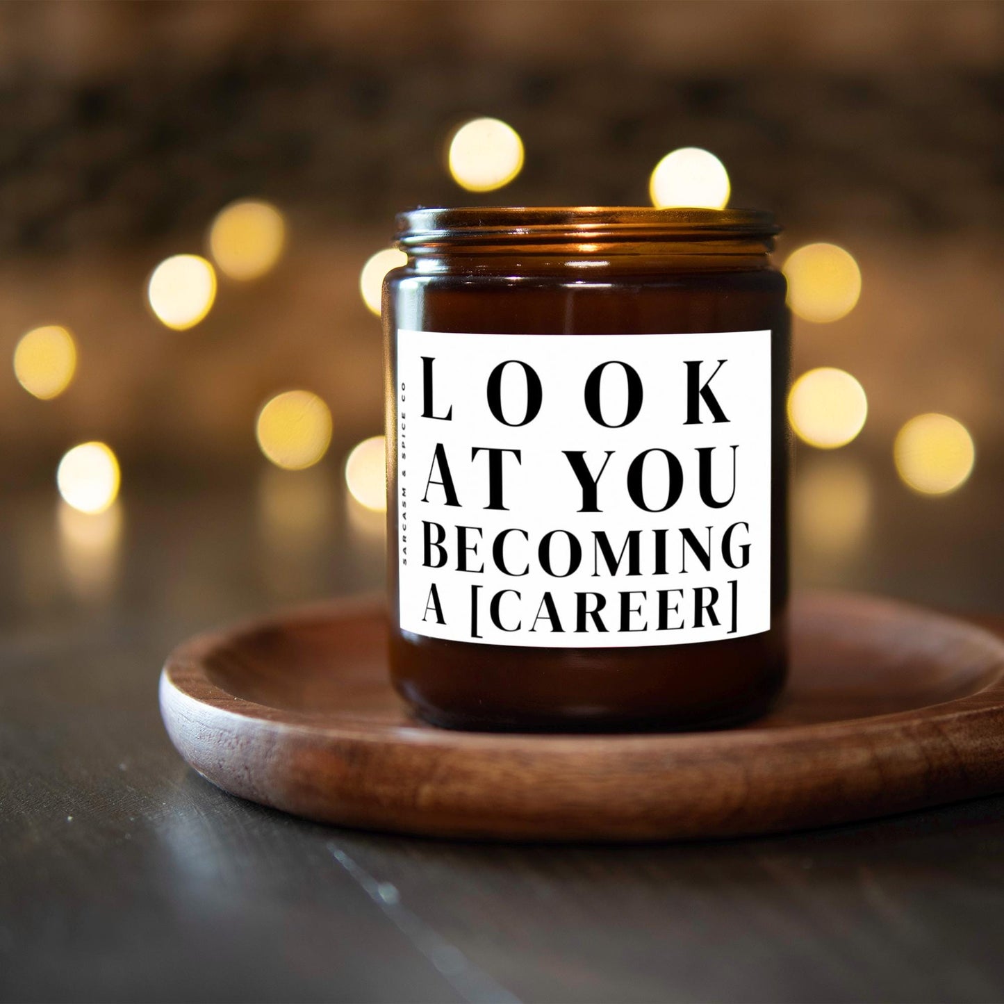 New Job Custom Gift Graduation Gift Friend New Job for BFF Work Bestie Scented Candle Look at You Becoming a [insert career]