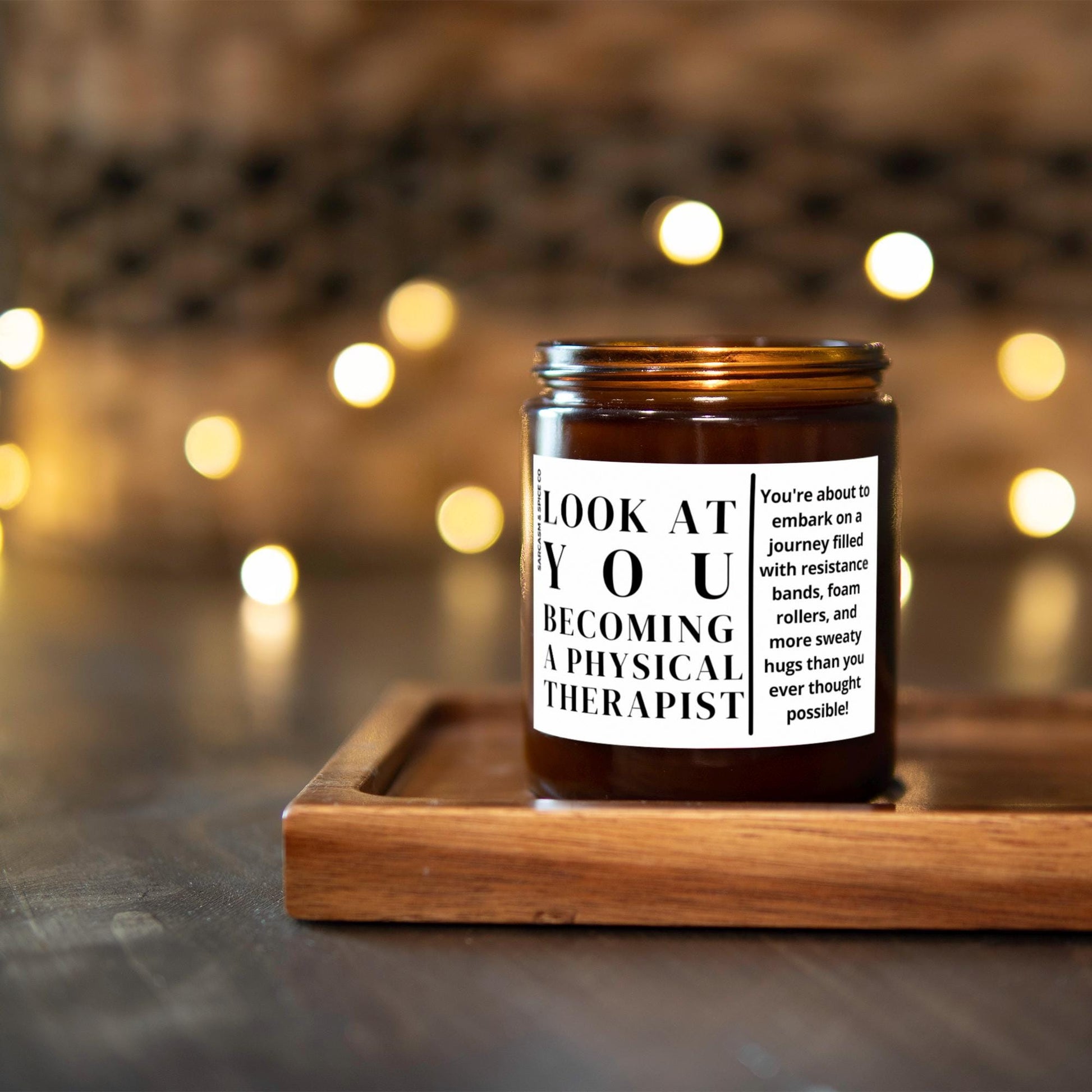 Physical Therapist Gift for Physical Therapist Candle Future PT Graduate Candle Look at you Becoming a Physical Therapist