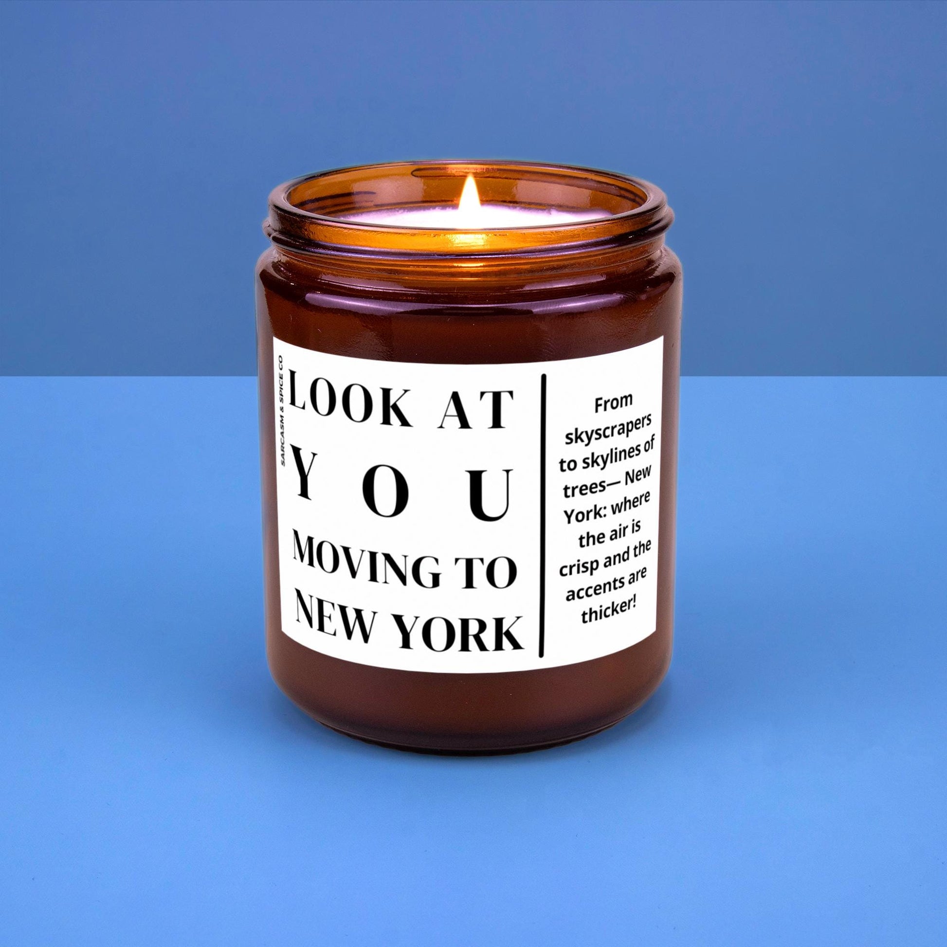 New York Moving Gift for New Home Housewarming Gift Friend Family Moving Job New Life Soy Candle Look At You Moving To New York