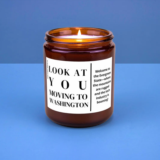 Washington Moving Gift for New Home Housewarming Gift Friend Family Moving Job New Life Soy Candle Look At You Moving To Washington