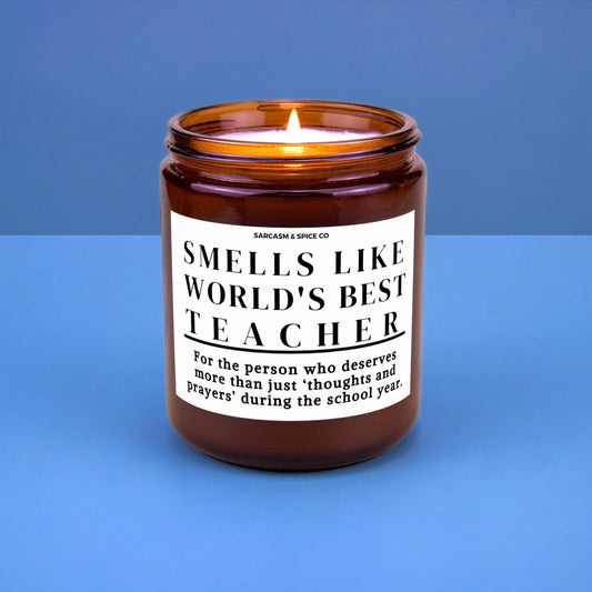 Best Teacher Appreciation Gift Student Teacher Funny Candle Funny Surprise Gift for Teacher Smell Like Worlds Best Teacher