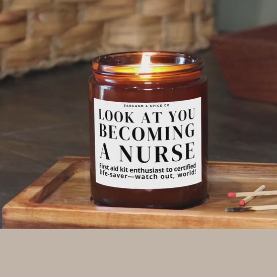 Nursing School Graduation Gift New Nurse Gift Nursing School Grad RN Best Friend Gift Registered Nurse Candle Look at you Becoming a Nurse