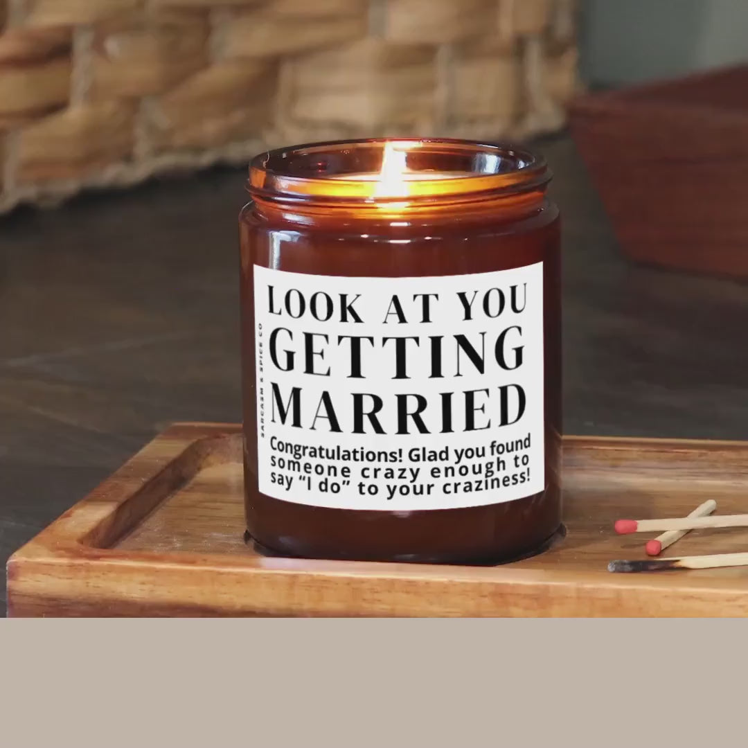 Bridal Shower Gift for Bride Engagement Gift Wedding Funny Bachelorette Party Hand Poured Candle Best Friend Look at You Getting Married