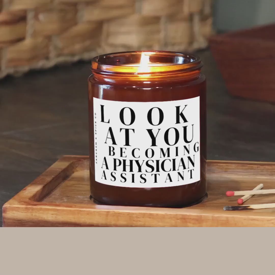 Physician Assistant Gifts PA Week Graduation Gifts PA Candle White Coat Ceremony Gift Look at You Becoming a Physician Assistant